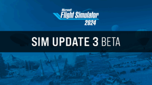 MSFS 2024 Sim Update 3