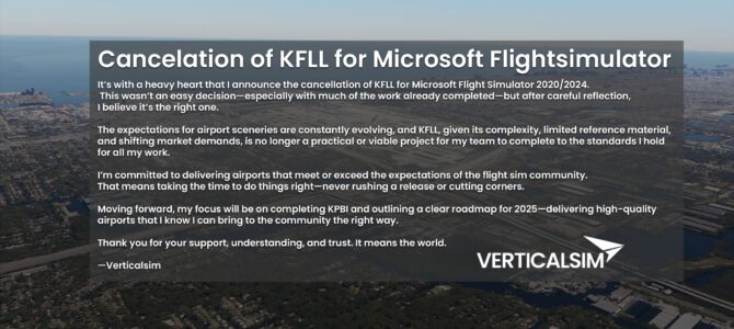 Verticalsim cancels KFLL for MSFS