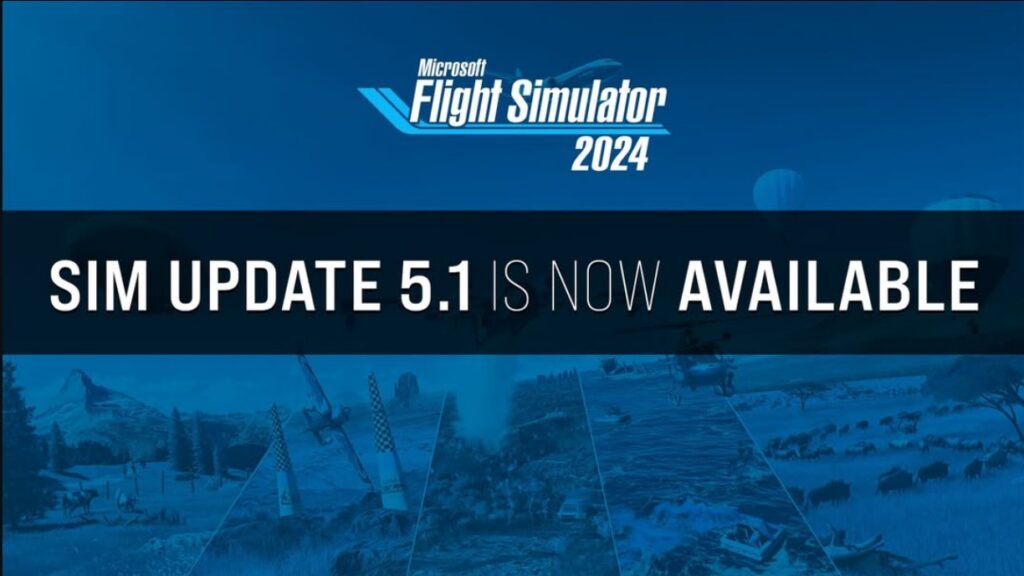 MSFS 2024 Sim Update 5.1 Header Image